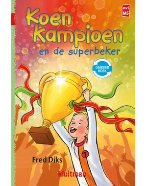Kluitman Koen Kampioen - En de superbeker / en het grote toernooi omkeerboek