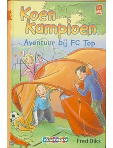  Koen kampioen - Avontuur bij FC Top