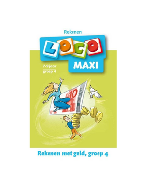 Zwijsen Loco maxi - Rekenen met geld - groep 4 (7-8 jaar)