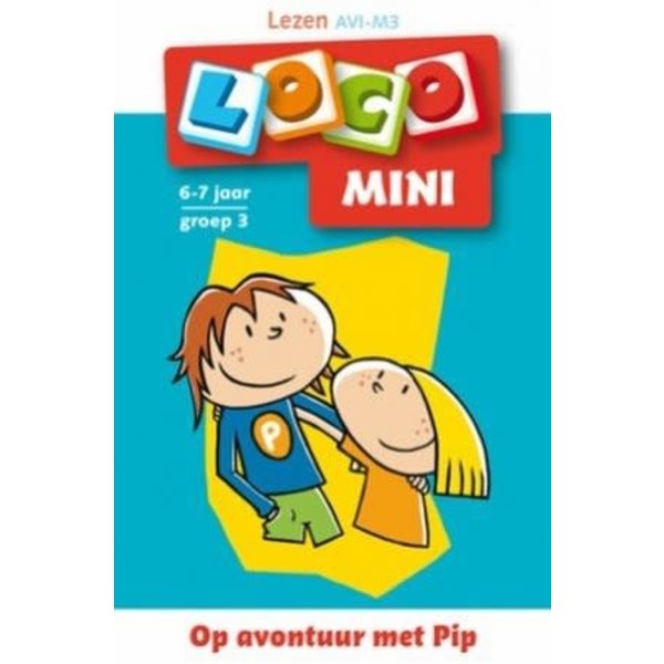 Zwijsen Loco mini - Op avontuur met Pip AVI M3 - groep 3 (6-7 jaar)