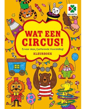 Selecta Kleurboek Wat een circus!