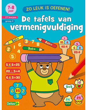 Deltas Zo leuk is oefenen! De tafels van vermenigvuldiging ( 7-8 jr)