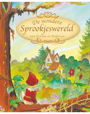 Deltas De wondere sprookjeswereld van Grimm en Andersen