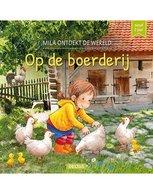 Deltas Mila ontdekt de wereld op de boederij