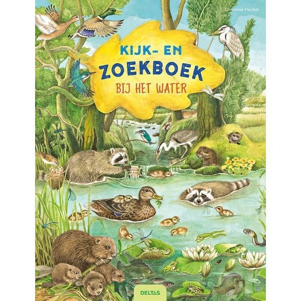 Deltas Kijk en zoekboek - Bij het water