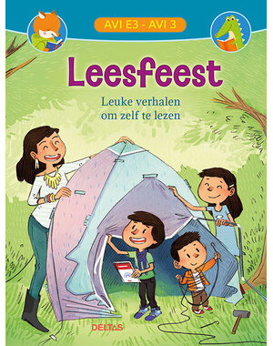 Deltas Leesfeest Leuke verhalen om zelf te lezen - AVI E3 / AVI 3
