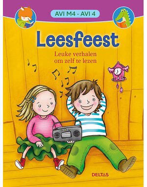 Deltas Leesfeest Leuke verhalen om zelf te lezen - AVI M4 / AVI 4