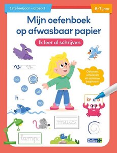 Deltas Mijn oefenboek op afwasbaar papier - Ik leer al schrijven (6-7 jaar)