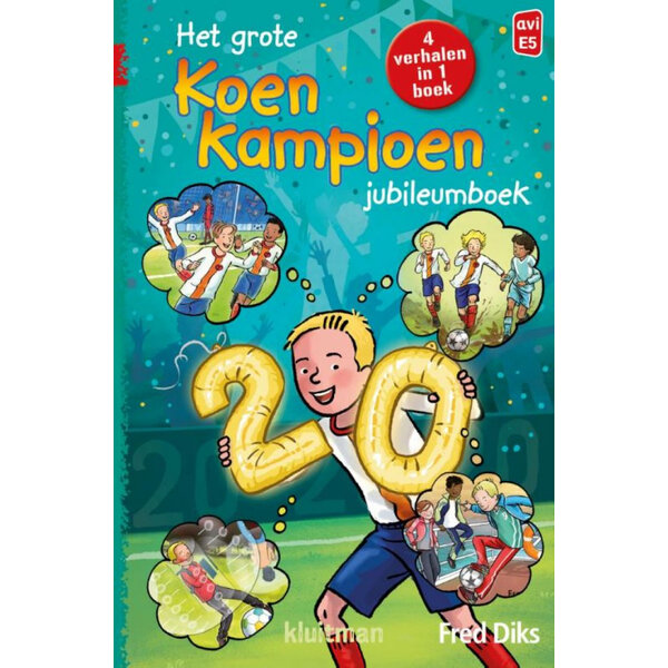 Kluitman Koen Kampioen - Het grote Koen Kampioen jubileumboek