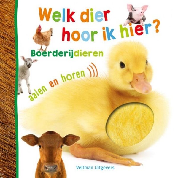 Veltman Geluidenboek - Welk dier hoor ik hier? Boerderijdieren