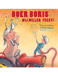 Gottmer Boer Boris, wij willen feest!