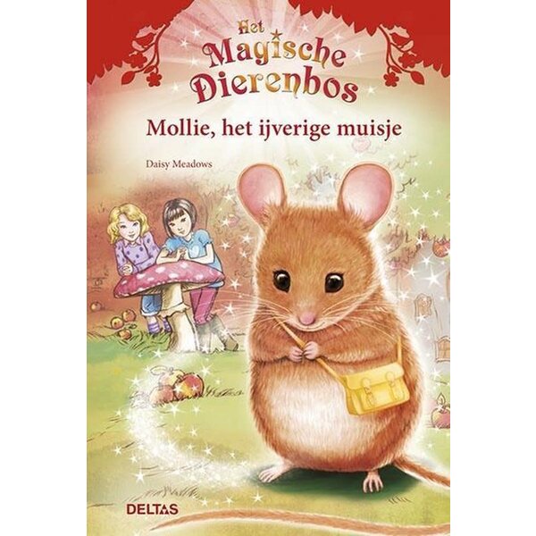 Deltas Magische dierenbos - Mollie, het ijverige muisje