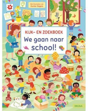 Deltas Kijk- en zoekboek - We gaan naar school