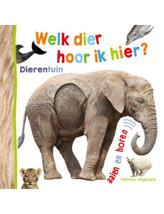 Veltman Geluidenboek - Welk dier hoor ik hier? Dierentuin