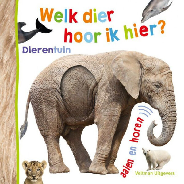 Veltman Geluidenboek - Welk dier hoor ik hier? Dierentuin