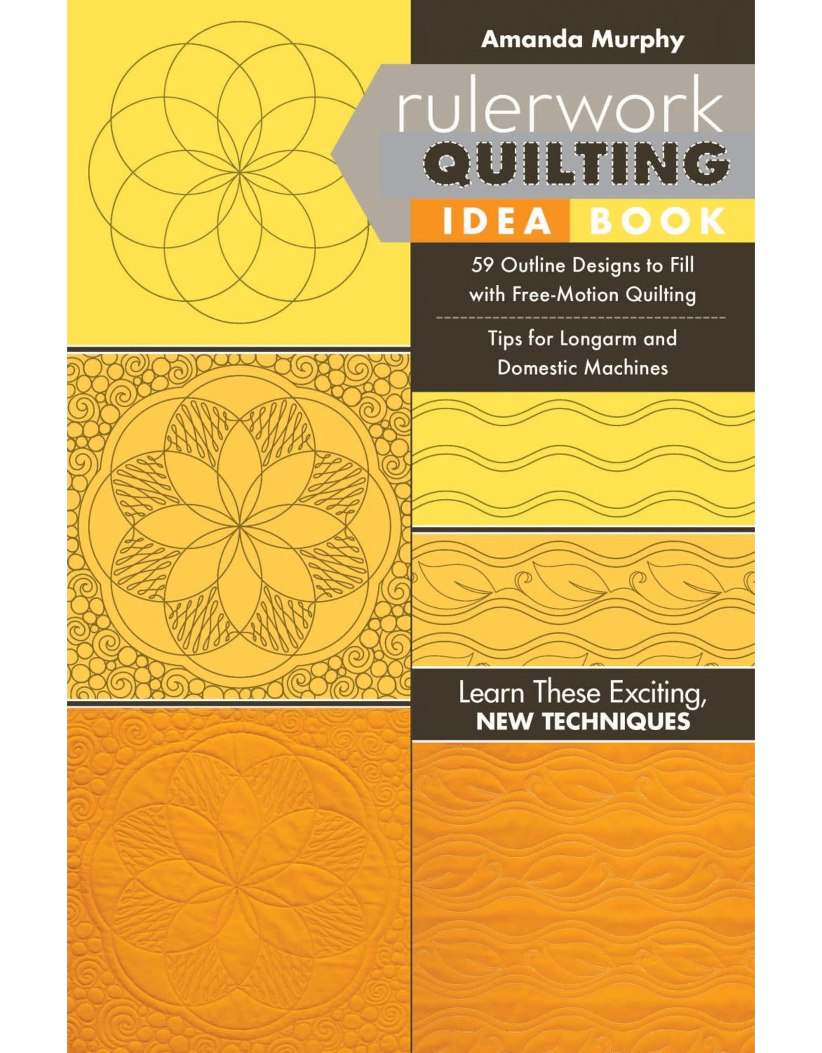 Rulerwork Quilting Idea Book - Amanda Murphy