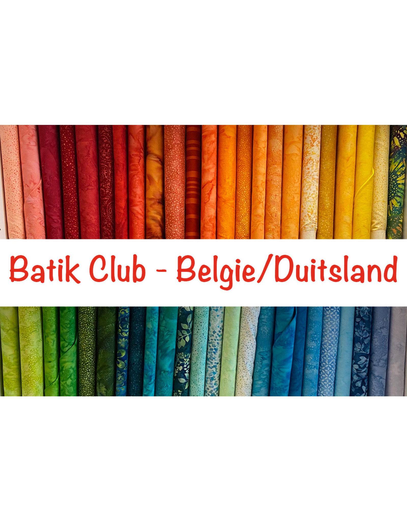 Batik Club - Belgie en Duitsland - maandelijkse stoffenclub