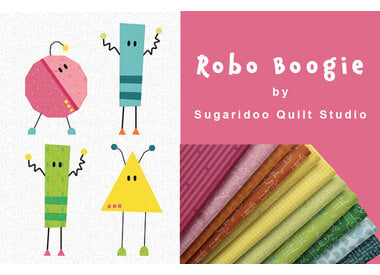 Sugaridoo Quilt Studio - Robo Boogie