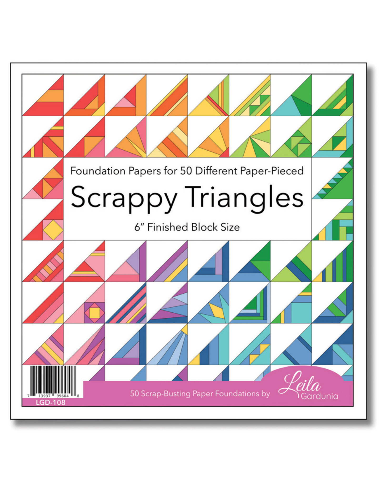 Leila Gardunia Leila Gardunia Design - Scrappy Triangles  - Foundation Paper-Piecing Pad