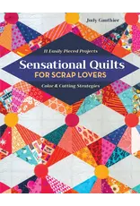 CT Publishing Judy Gauthier - Sensational Quilts for Scrap Lovers