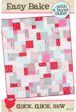 Cluck Cluck Sew Cluck Cluck Sew - Easy Bake - patroon voor quilt - CCS #117