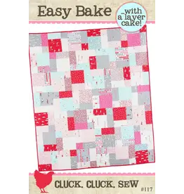 Cluck Cluck Sew Cluck Cluck Sew - Easy Bake