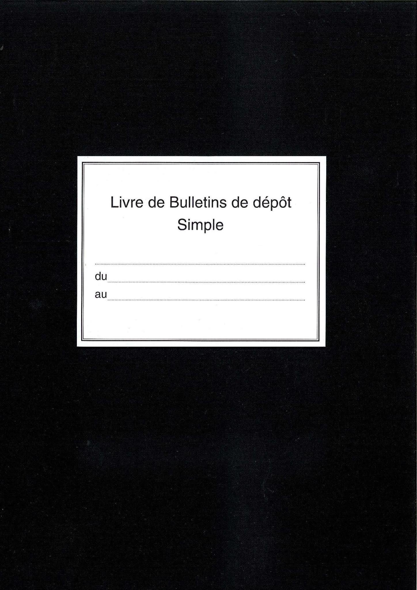 ELVE Registre Bulletins De Depot Simple 310X210 252 P. Noir