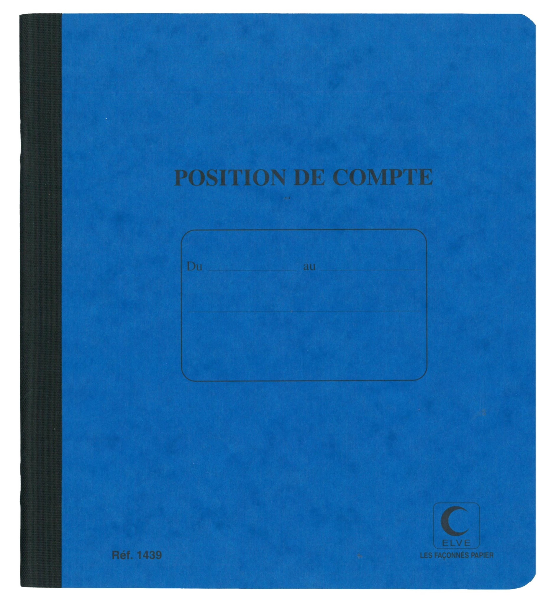 ELVE Carnet position de compte 210 x 190 mm 80 Pages - Registre - LDLC