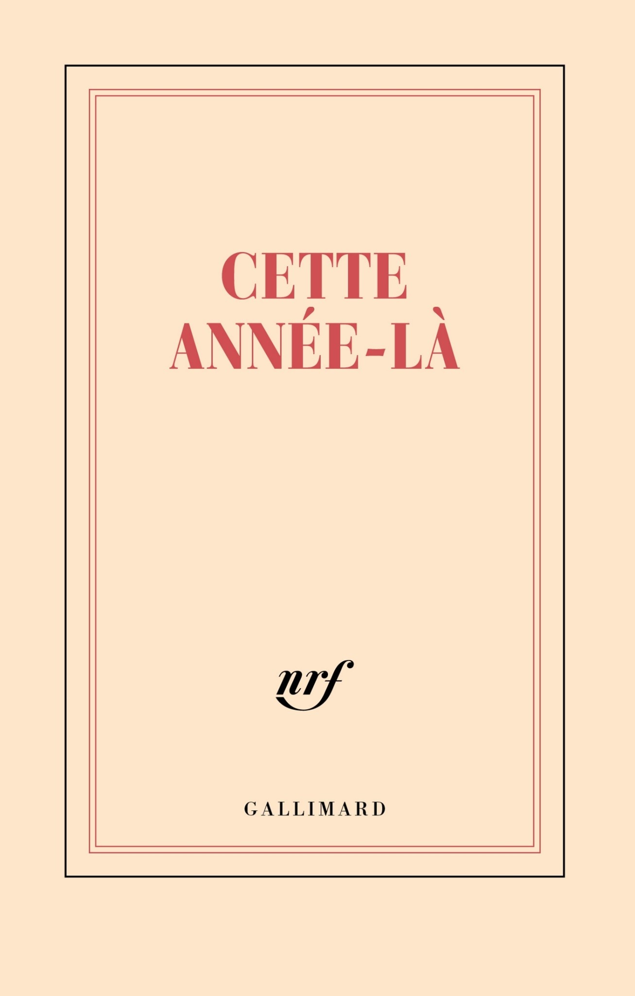 GALLIMARD Carnet - Cette année-là