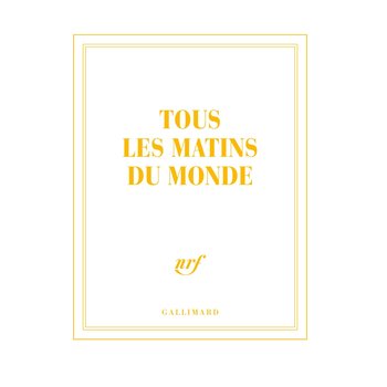 GALLIMARD Carnet carré couleur - Tous les matins du monde