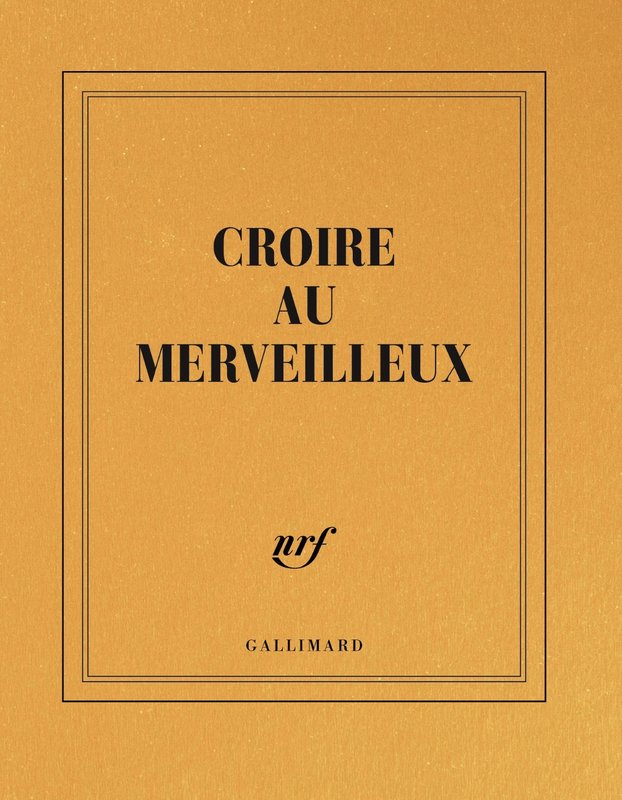 GALLIMARD Carnet carré couleur - Croire au merveilleux