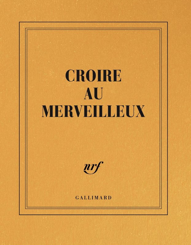 GALLIMARD Carnet Carré  Ligné Moutarde "Croire Aux Merveilleux"