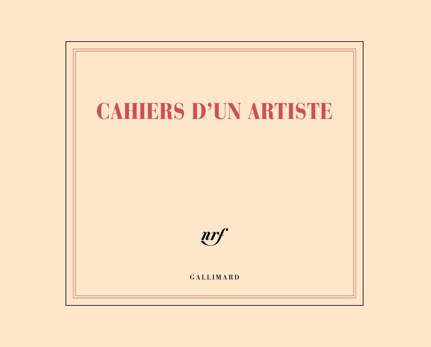GALLIMARD Carnet de dessin - Cahiers d'un artiste