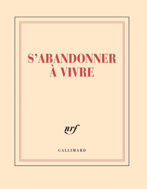 GALLIMARD Square Notebook Line "Abandon Yourself To Life