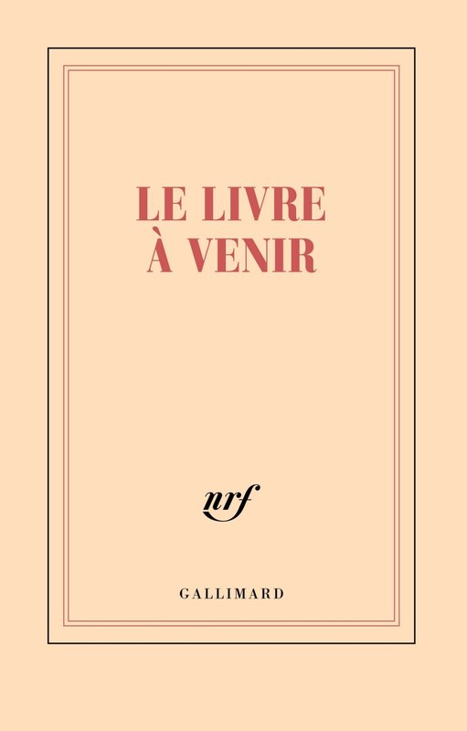 GALLIMARD Carnet Ligne "Le Livre À Venir"