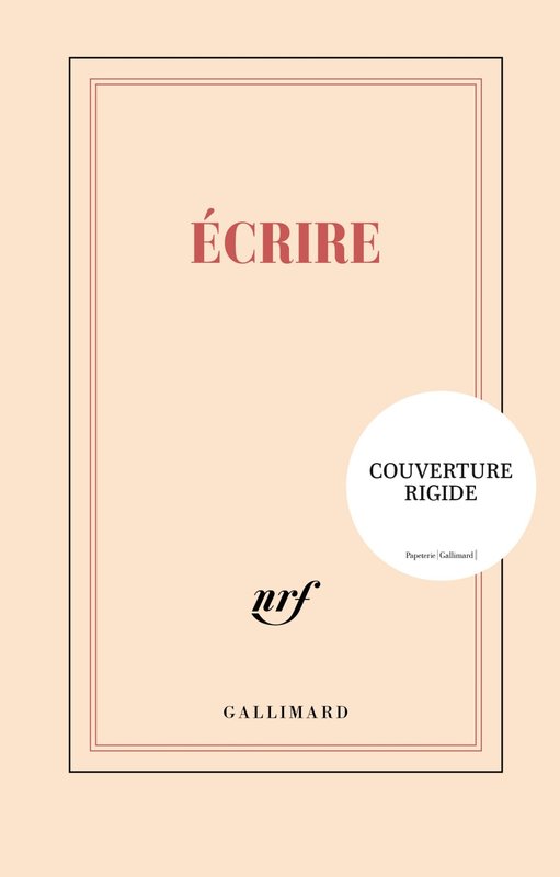 GALLIMARD Carnet Rigide Ligne "Ecrire"