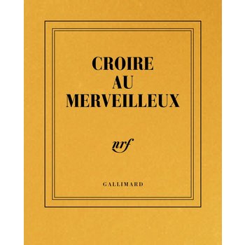GALLIMARD Carnet poche couleur - Croire au merveilleux