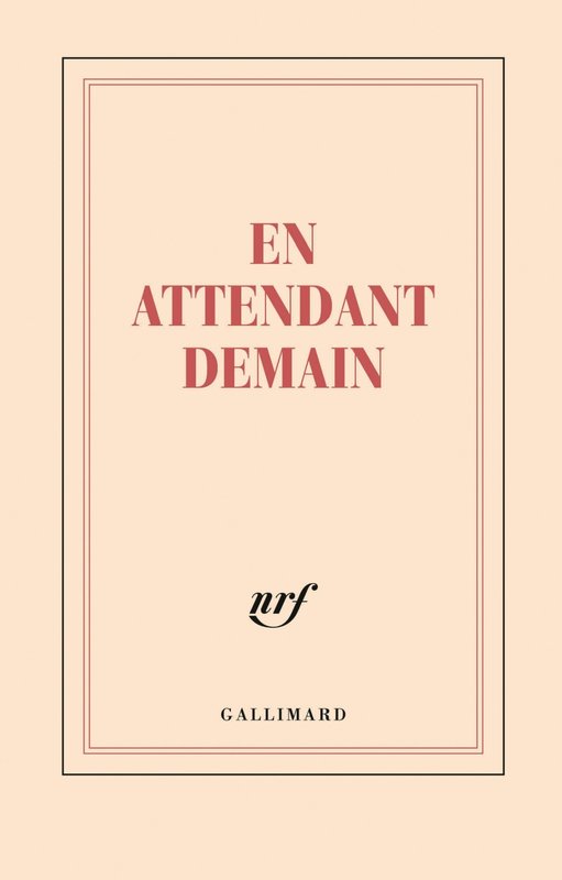 GALLIMARD Carnet Ligné "En Attendant Demain"