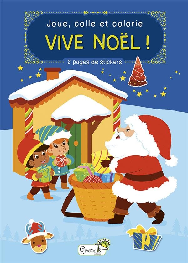 GRENOUILLE EDITIONS Joue, Colle et Colorie Vive Noël !
