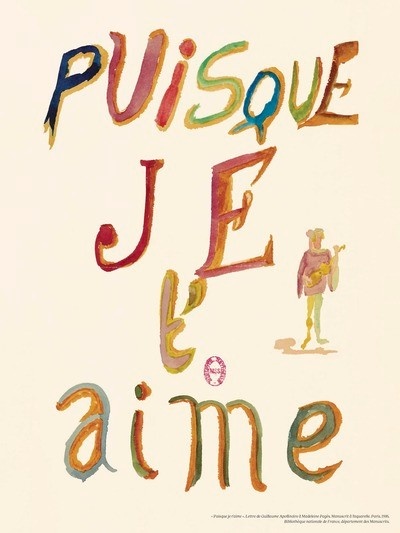 LES JOLIES PLANCHES Planche Calligramme d’Apollinaire - Puisque je t'aime