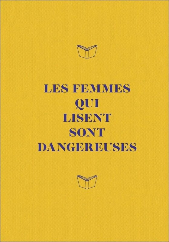 FLAMMARION Carnet Les Femmes Qui Lisent Sont Dangereuses