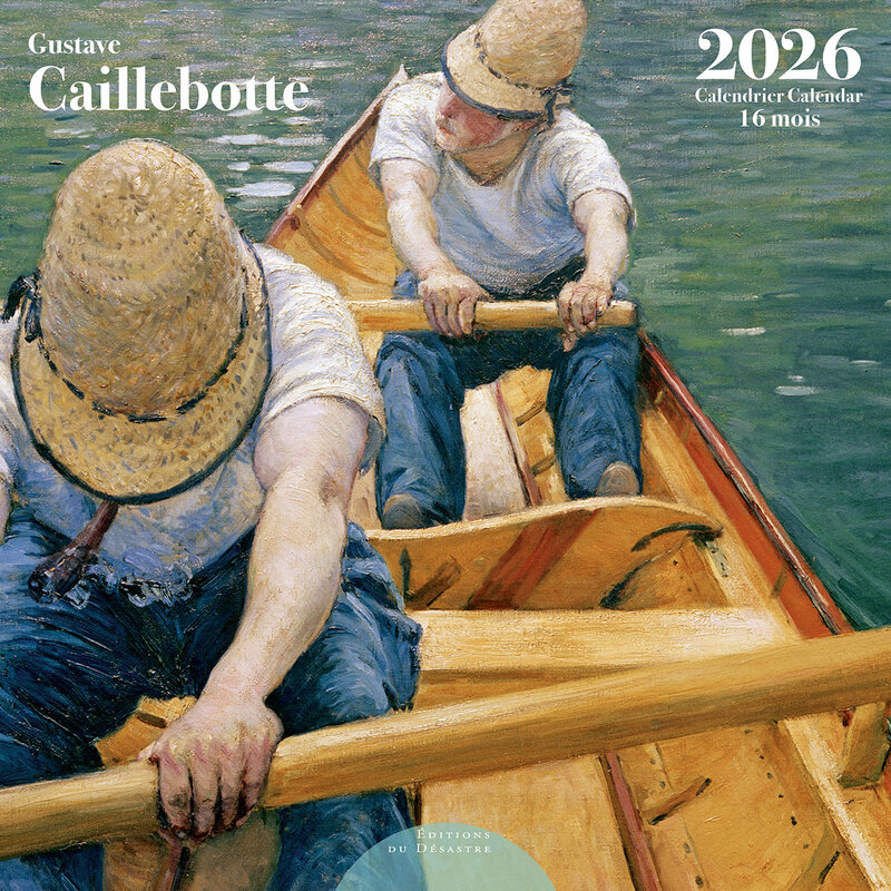 EDITIONS DU DESASTRE Calendrier 30x30cm 16 mois 2025-2026 Caillebotte