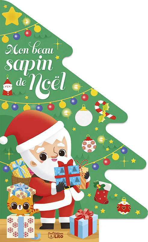 EDITIONS LITO Livre Cartonné Mon Beau Sapin De Noël Dès 10 mois