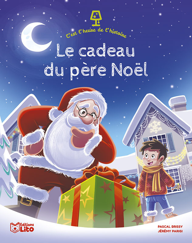 EDITIONS LITO Histoire - Le Cadeau Du Père Noël Dès 4 ans