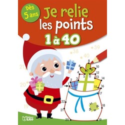 EDITIONS LITO Je Relie Les Points 1 à 40 - Joyeux Noël ! Dès 5 ans