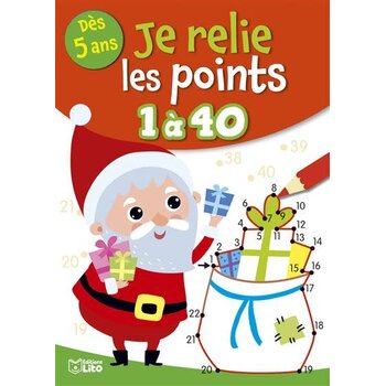 EDITIONS LITO Je Relie Les Points 1 à 40 - Joyeux Noël ! Dès 5 ans