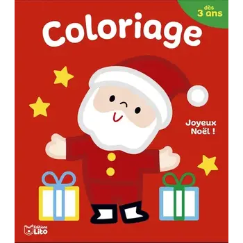 EDITIONS LITO Jolis Coloriages Joyeux Noël Dès 3 ans