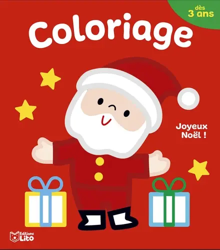 EDITIONS LITO Jolis Coloriages Joyeux Noël Dès 3 ans