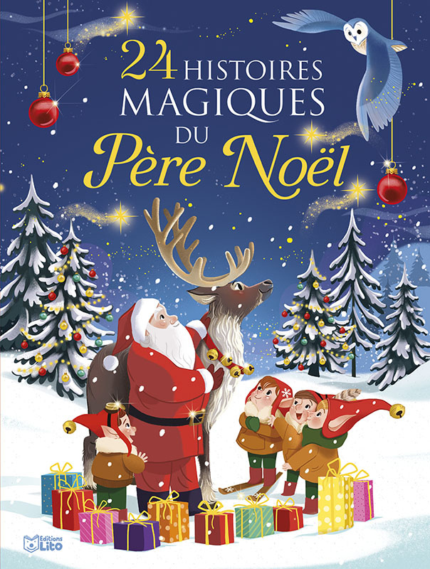 EDITIONS LITO 24 Histoires Magiques Du Pères Noël Dès 4 ans