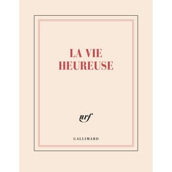 GALLIMARD Carnet Carré La Vie Heureuse
